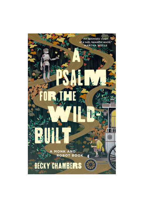 A Psalm for the Wild-Built