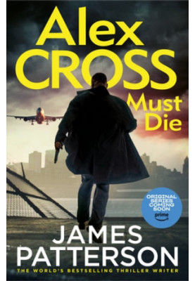 Alex Cross Must Die (Alex Cross, 32)