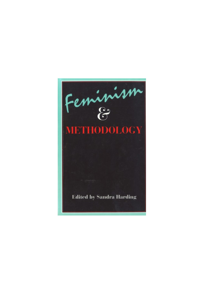 Feminism & Methodology: Social Science Issues