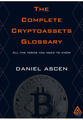 The Complete Cryptoassets Glossary: All the terms you need to know