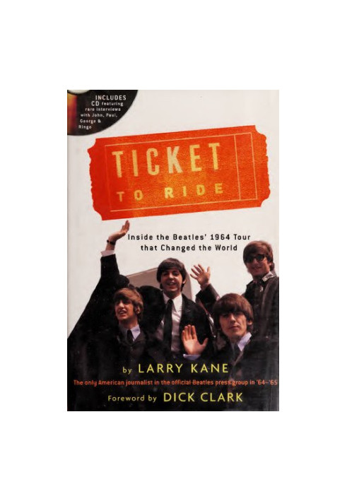 Ticket to ride [electronic resource] : inside the Beatles' 1964 & 1965 tours that changed the world