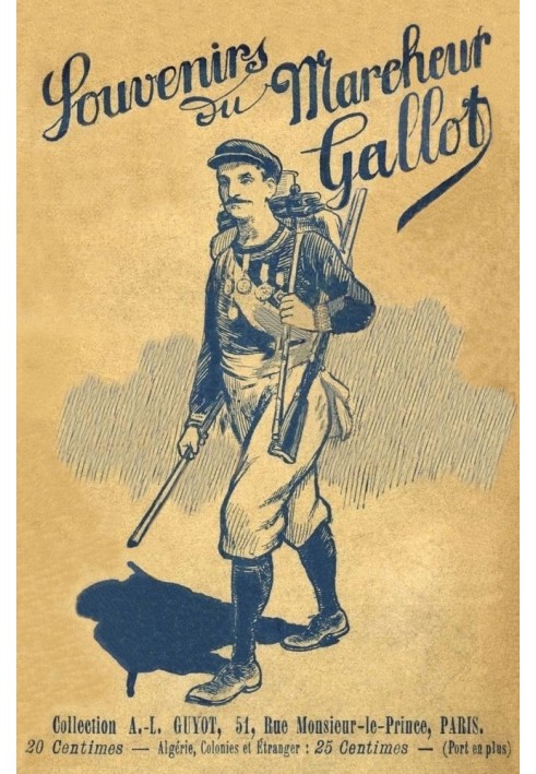 Memories of the famous walker Gallot, the king of walkers. First part