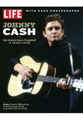 LIFE Johnny Cash: An American Legend, 15 Years Later