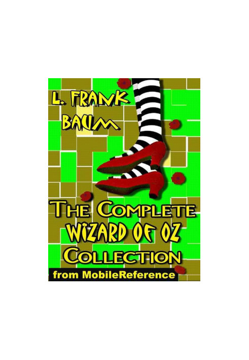 The Complete Wizard of Oz Collection