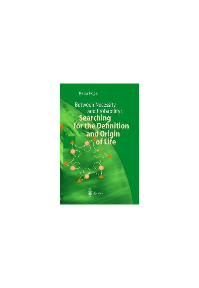 Between Necessity And Probability Searching For The Definition And Origin Of Life