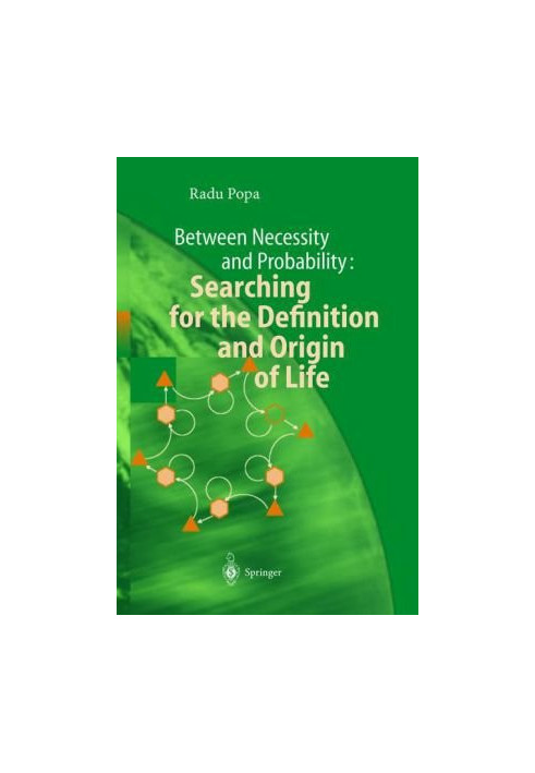 Between Necessity And Probability Searching For The Definition And Origin Of Life