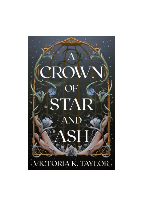 The Fate of Ashes 1 - A Crown of Star and Ash