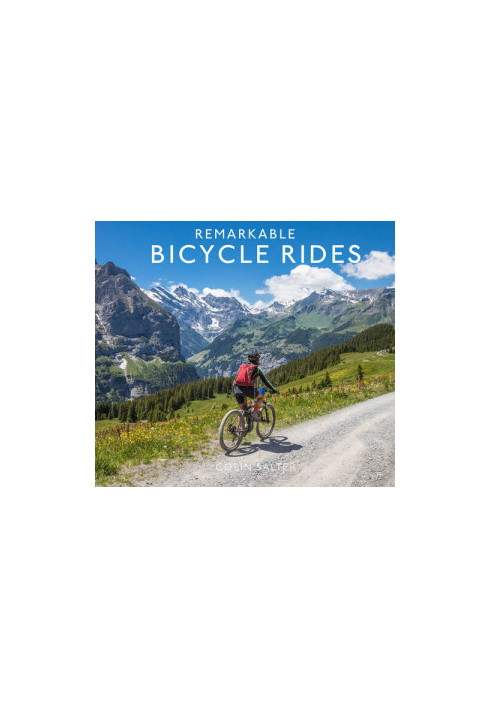 Remarkable Bicycle Rides