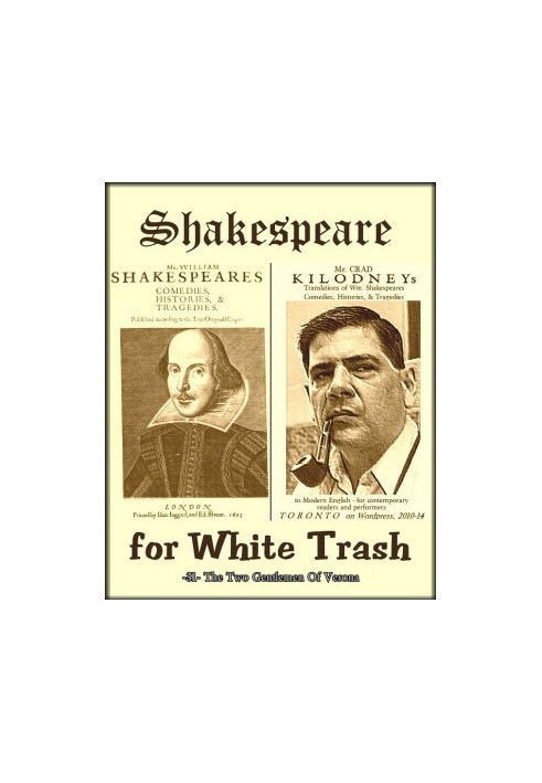 Shakespeare for White Trash -31- The Two Gentlemen of Verona