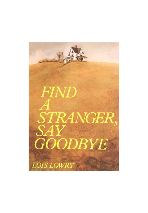 Find a Stranger, Say Goodbye