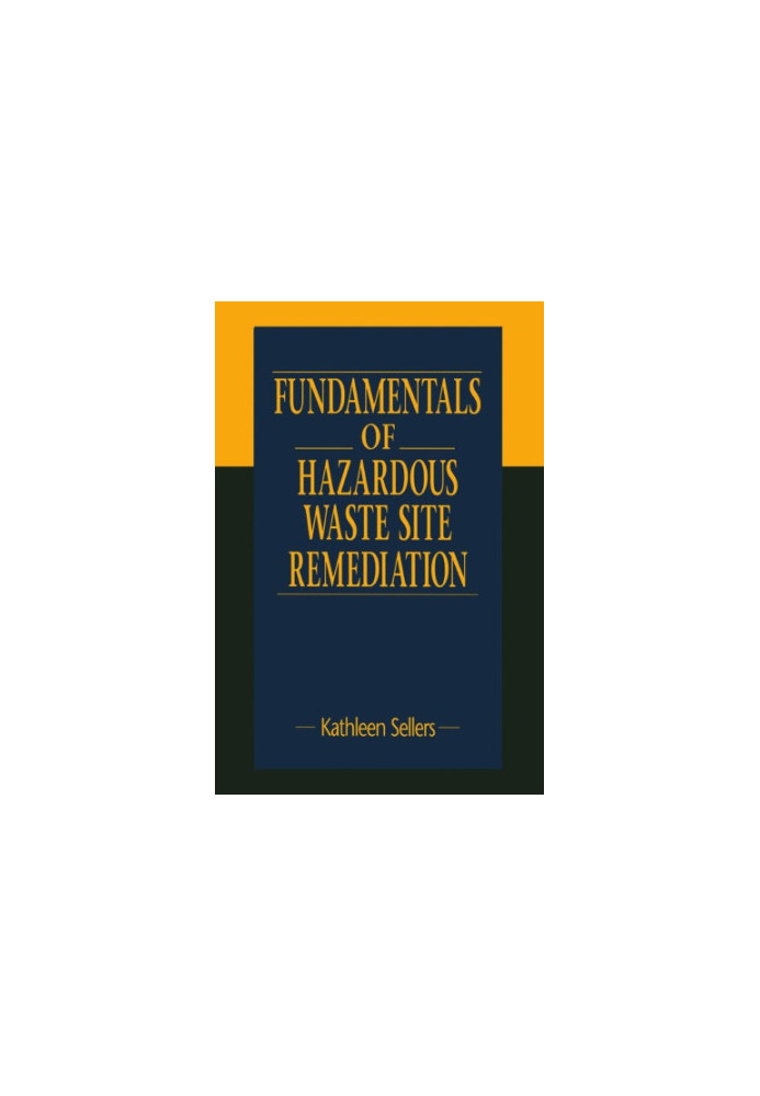 Fundamentals of Hazardous Waste Site Remediation