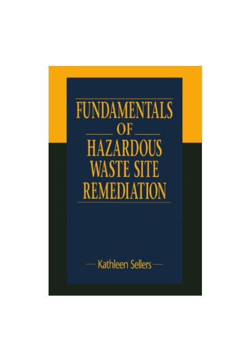 Fundamentals of Hazardous Waste Site Remediation