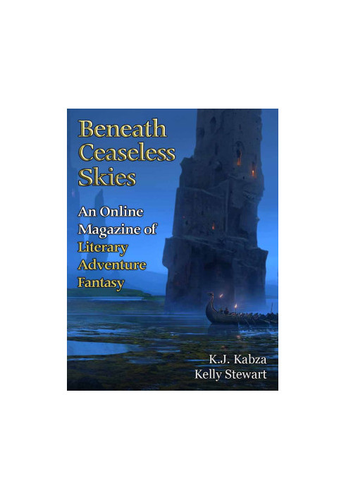 [Magazine of Literary, Adventure, Fantasy 211] • Beneath Ceaseless Skies 211