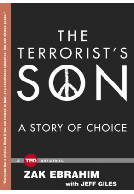 The Terrorist's Son: A Story of Choice