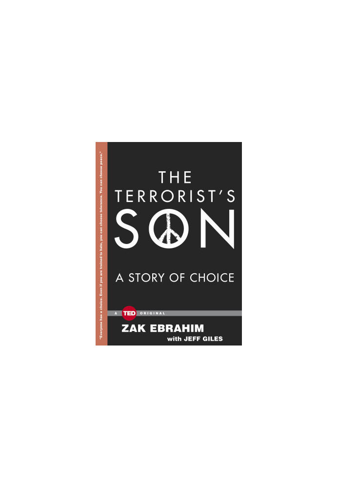 The Terrorist's Son: A Story of Choice