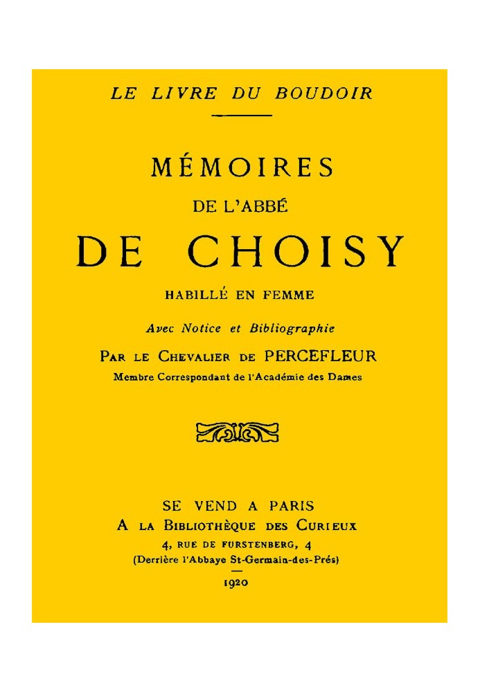 Adventures of the Abbot of Choisy dressed as a woman
