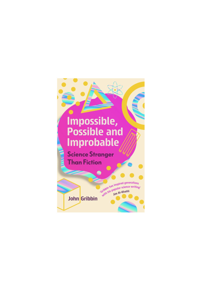Impossible, Possible, and Improbable