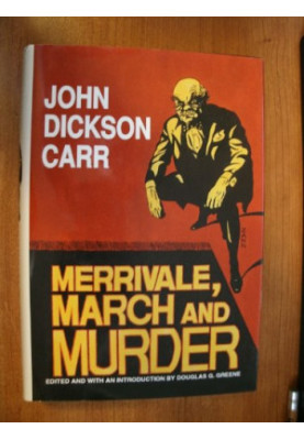 Merrivale, March and Murder (Library of Crime Classics)