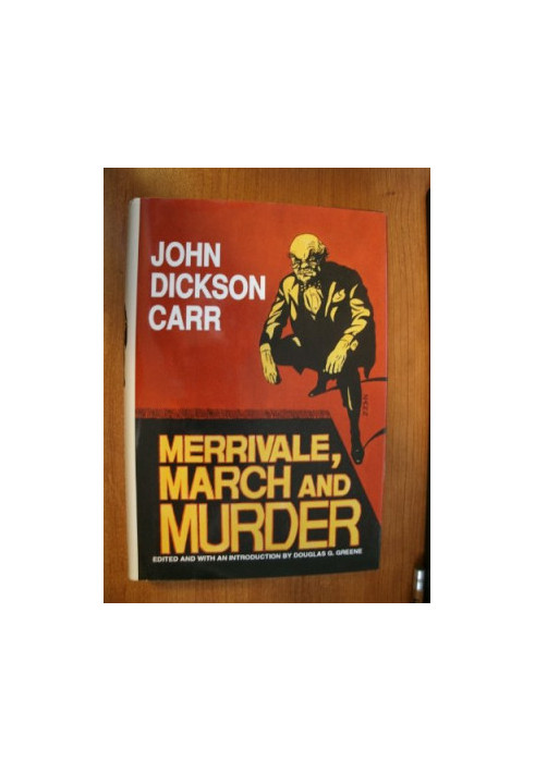 Merrivale, March and Murder (Library of Crime Classics)
