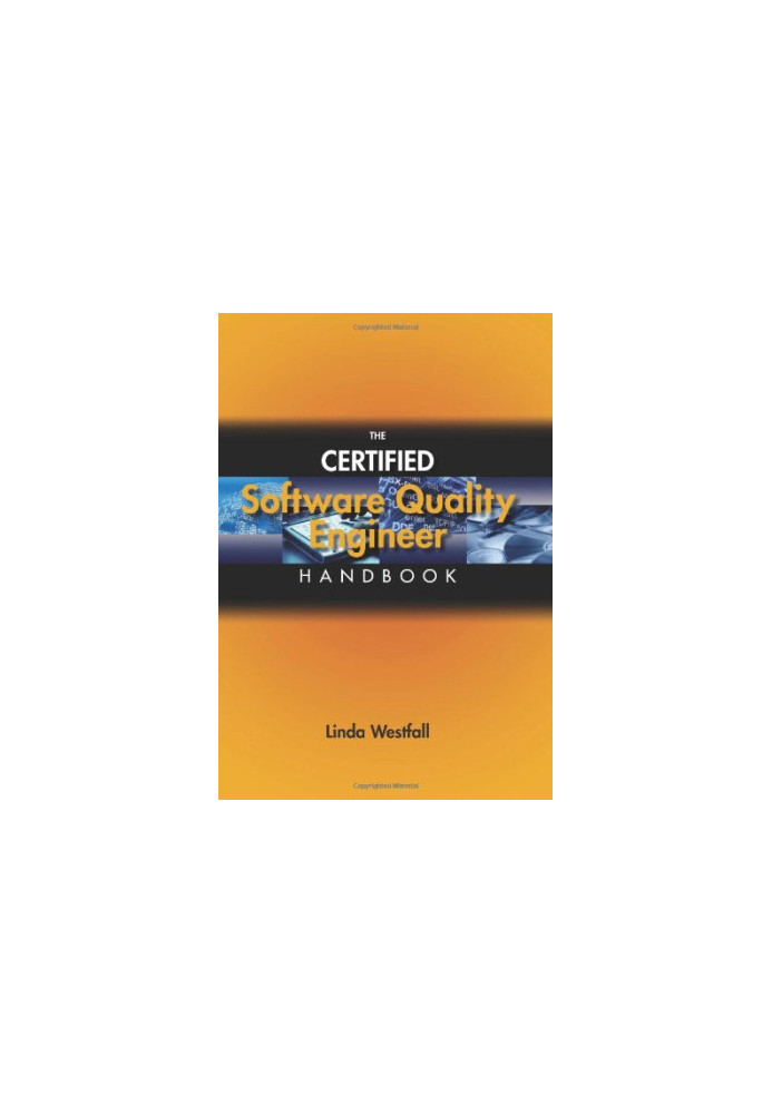 The Certified Software Quality Engineer Handbook