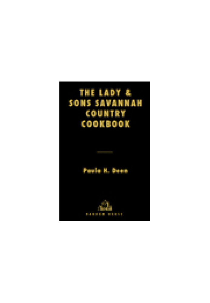 Lady & Sons: Savannah Country Cookbook