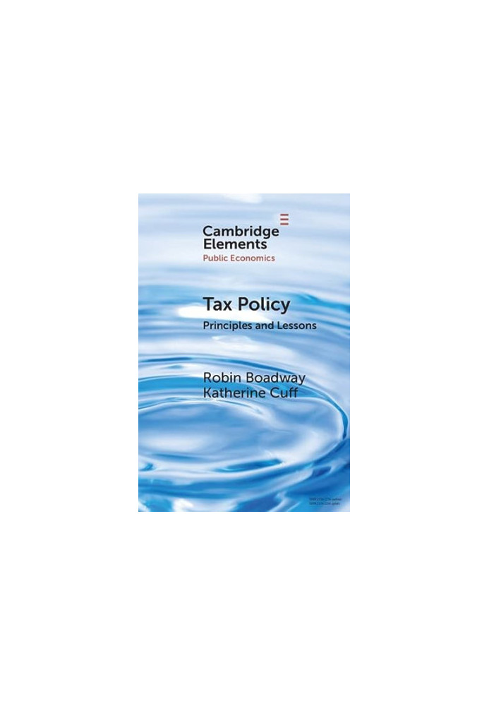 Tax Policy : Principles and Lessons