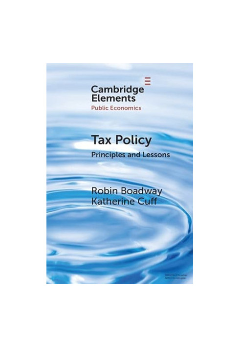 Tax Policy : Principles and Lessons