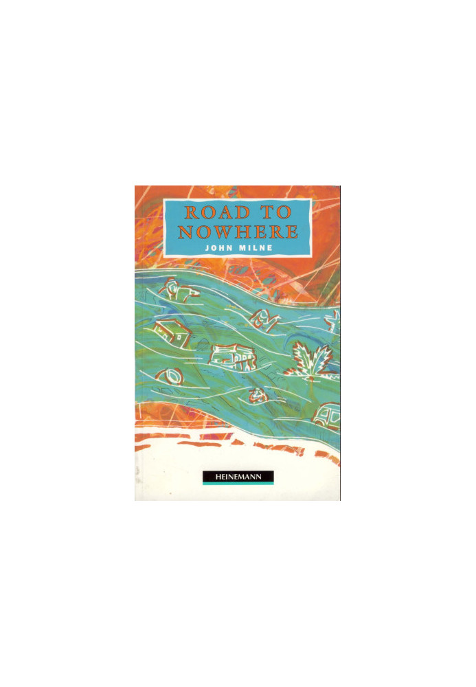 Road to Nowhere - Macmillan Heineman Readers: Level 3