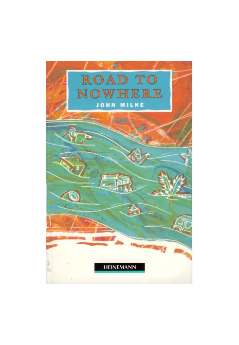 Road to Nowhere - Macmillan Heineman Readers: Level 3