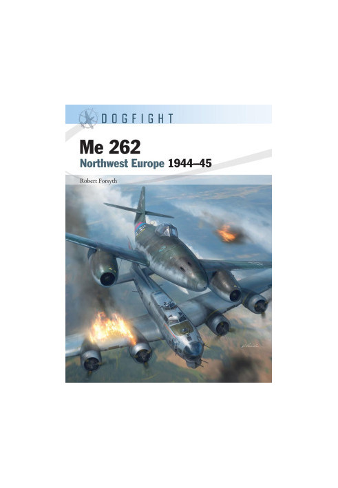 Me 262: Northwest Europe 1944-45