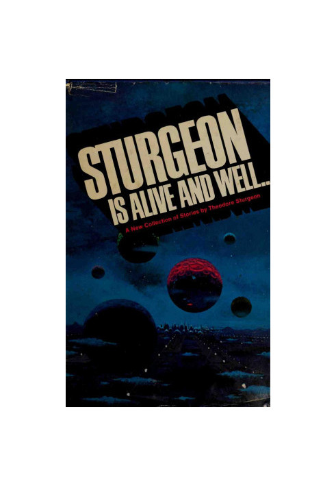Sturgeon Is Alive and Well . . .