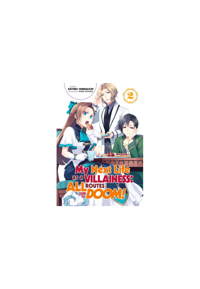 My Next Life as a Villainess: All Routes Lead to Doom! Volume 2