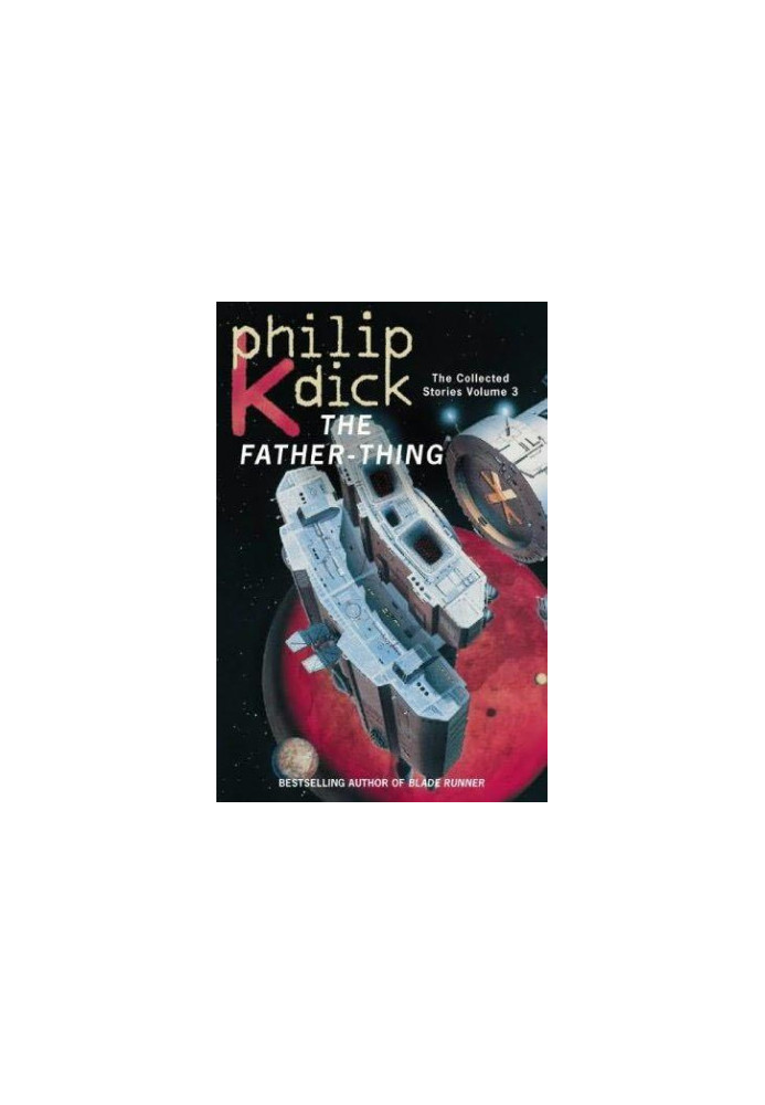 The Collected Stories of Philip K. Dick Vol. 3