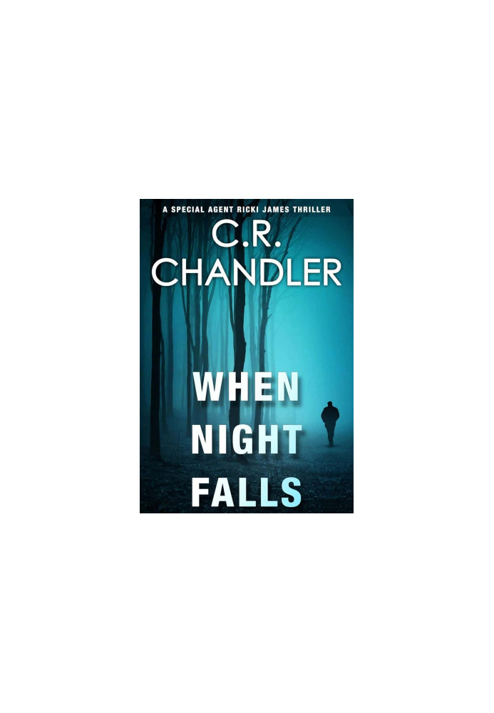 Special Agent Ricki James Thriller 11-When Night Falls