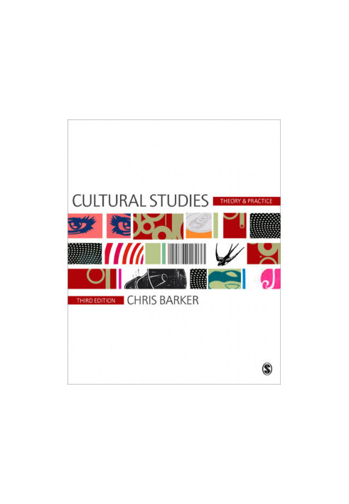 Cultural studies. Theory and practice. 3.ed.
