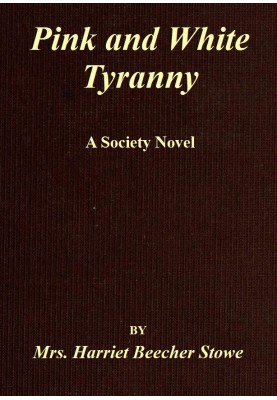 Pink and White Tyranny A Society Novel