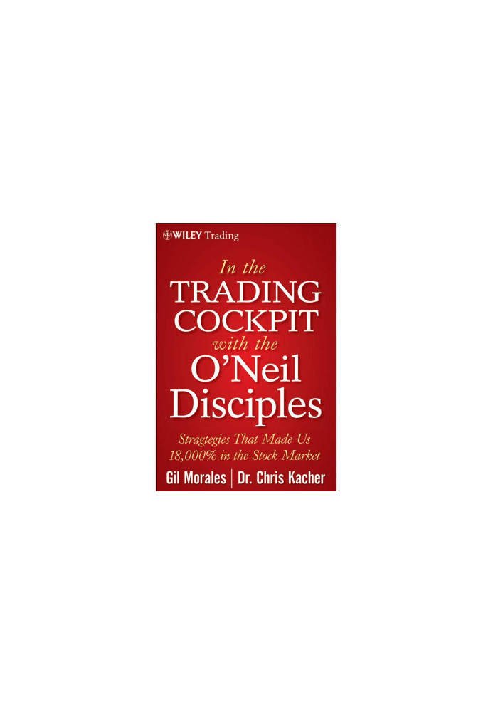 In the Trading Cockpit with the O'Neil Disciples