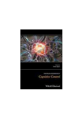 The Wiley handbook of cognitive control