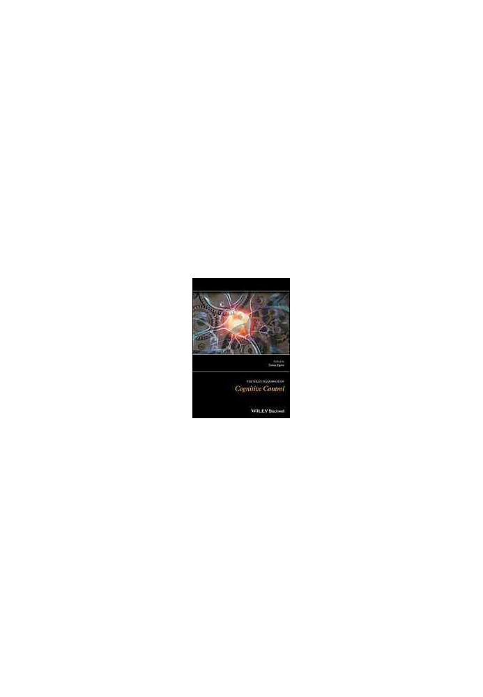 The Wiley handbook of cognitive control