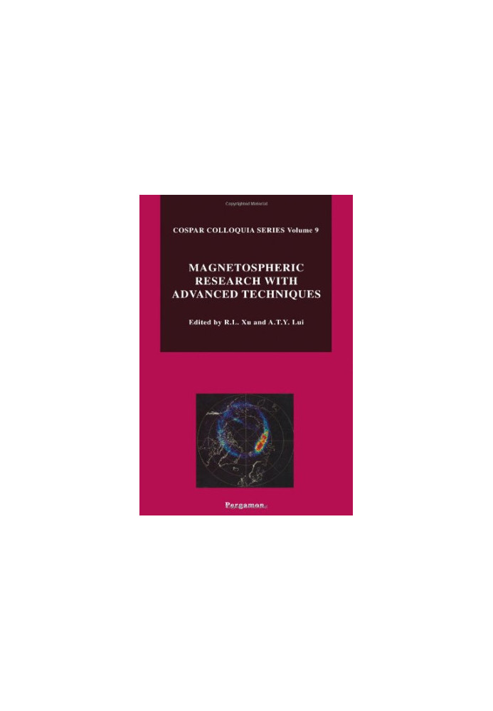 Magnetospheric research with advanced techniques: proceedings of the 9th COSPAR Colloquium held in Beijing, China, 15-19 Apri