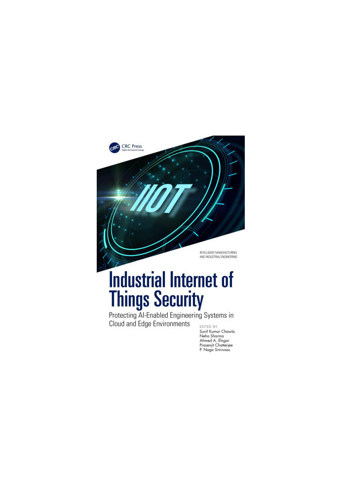 Industrial Internet of Things Security: Protecting AI-Enabled Engineering Systems in Cloud and Edge Environments