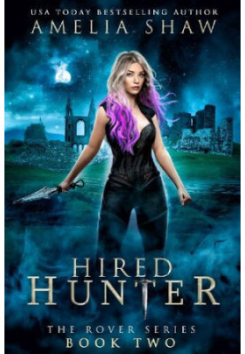 Hired Hunter (The Rover series Book 2)