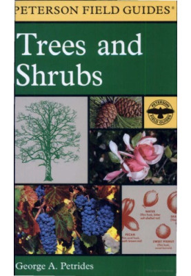 Field Guide to Trees & Shrubs Petrides, George A. Petrides Peterson