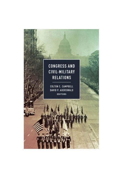 Congress and civil-military relations