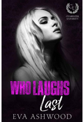 [Clearwater University 02] • Who Laughs Last