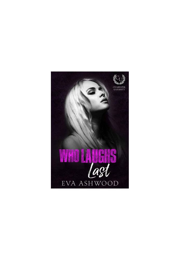 [Clearwater University 02] • Who Laughs Last