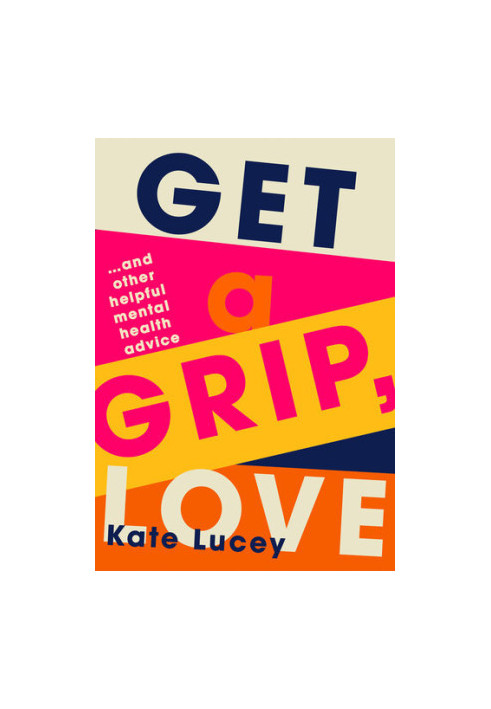 Get a Grip, Love