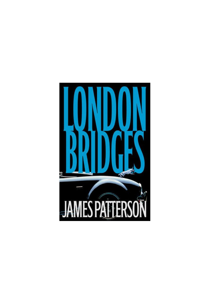London Bridges (Alex Cross, 10)
