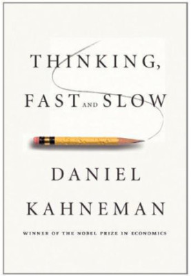 Thinking, Fast and Slow