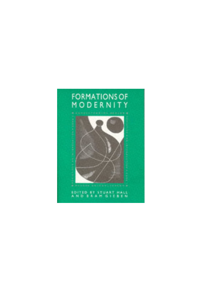 Formations of Modernity (Understanding Modern Societies - An Introduction)